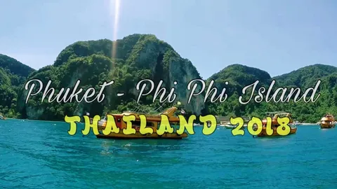 2 Ngày Khám Phá Đảo Phi Phi – PhuKet, Thái Lan 2018