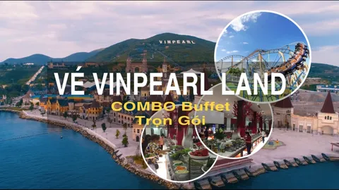 Combo Vé Vinpearl Land Nha Trang 2019