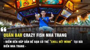 Quán Bar Crazy Fish Nha Trang